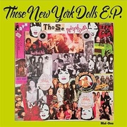 THOSE NEW YORK DOLLS E.P.  (IMPORT 12inch)