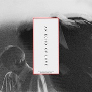 AN ECHO OF LOVE (IMPORT CD)