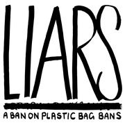 A Ban on Plastic Bag Bans (IMPORT LP Color/recycled and recyclable polyethylene terephthalate / PET)