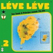 Léve Léve Vol. 2: Sao Tomé & Principe Sounds 70s–80s