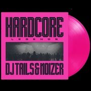 Hardcore Legends (180g Pink Vinyl)